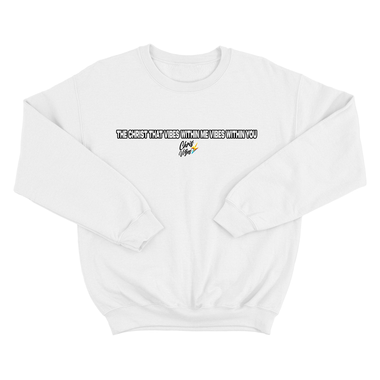 Christ Vibes Sweatshirt V.2024