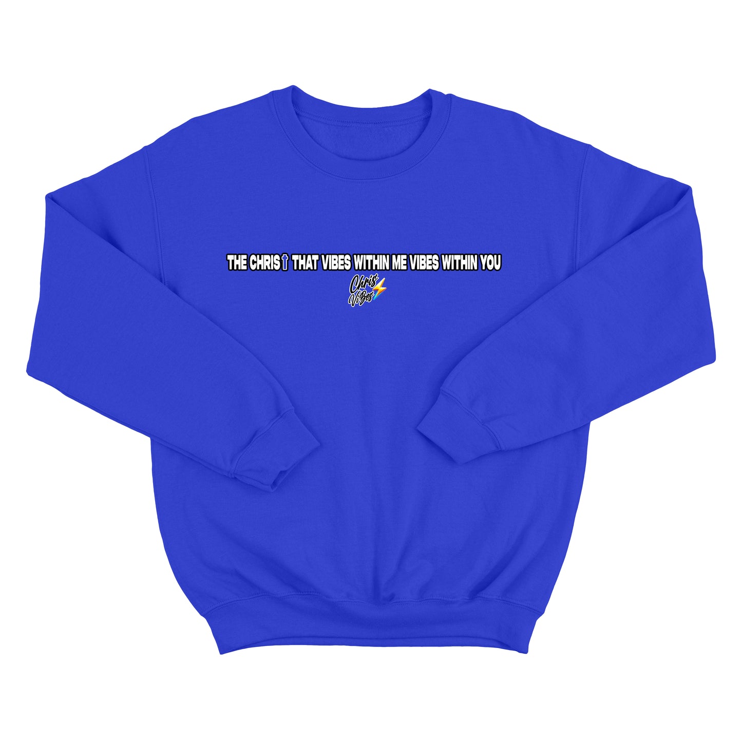 Christ Vibes Sweatshirt V.2024