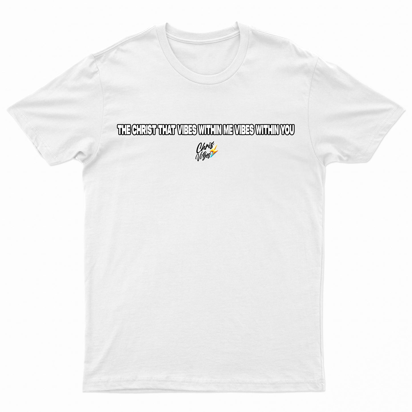 Christ Vibes T-Shirt V.2024