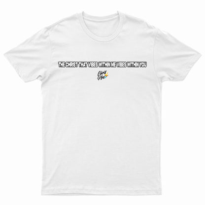 Christ Vibes T-Shirt V.2024