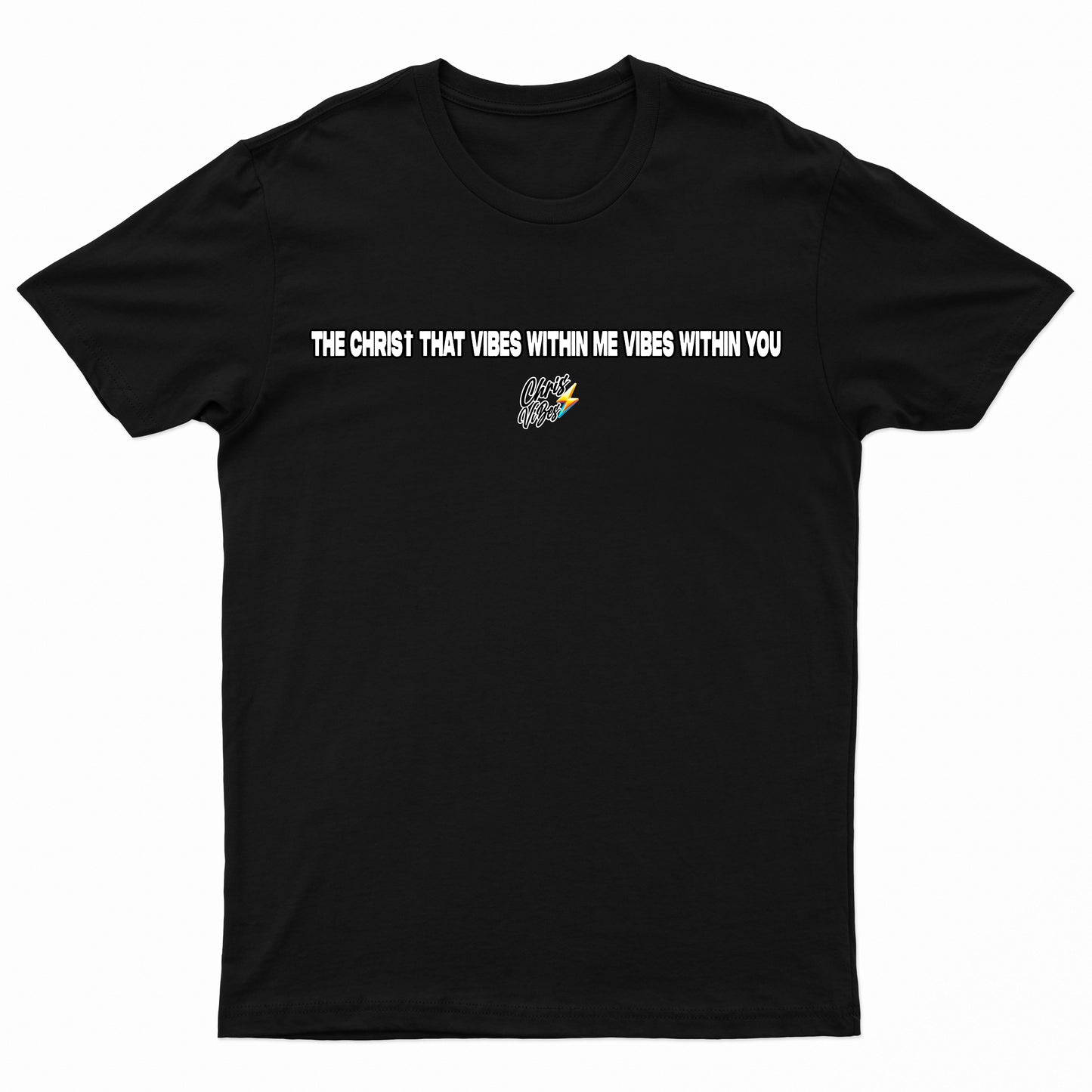 Christ Vibes T-Shirt V.2024