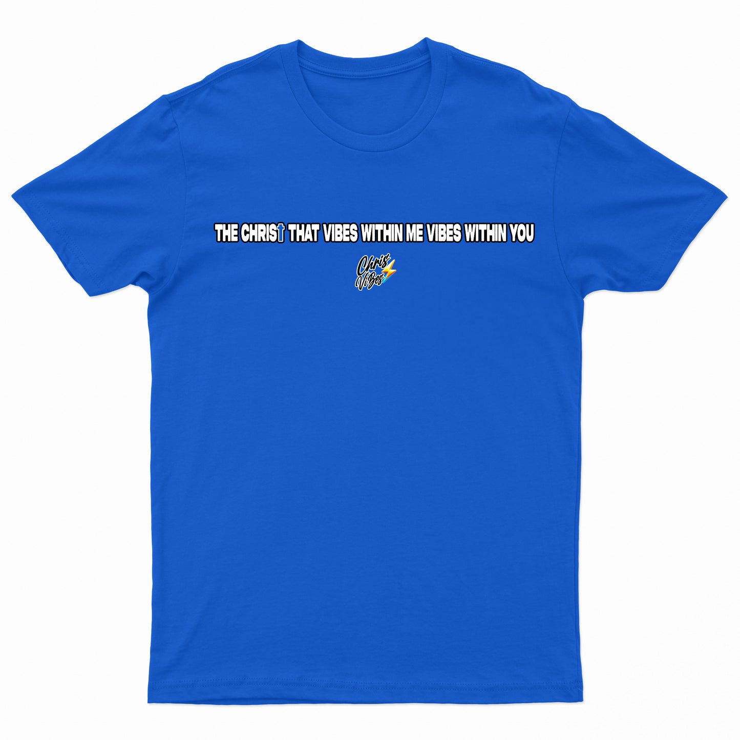 Christ Vibes T-Shirt V.2024
