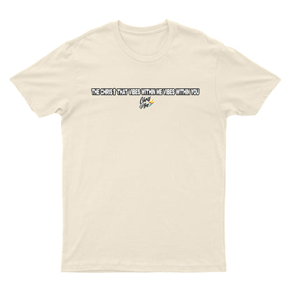 Christ Vibes T-Shirt V.2024
