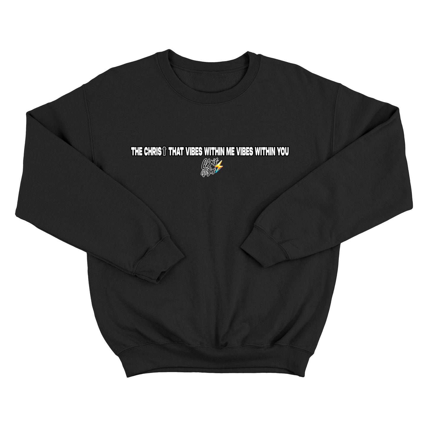 Christ Vibes Sweatshirt V.2024